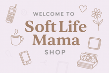 Soft Life Mama Shop